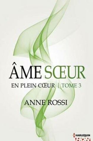 Cover of AME Soeur - En Plein Coeur - Tome 3