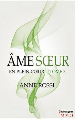 Cover of AME Soeur - En Plein Coeur - Tome 3