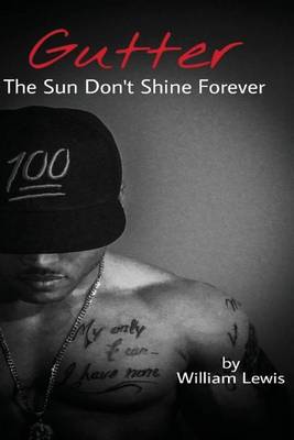 Book cover for Gutter, The Sun Don't Shine Forever