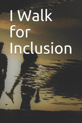 Book cover for I Walk for Inclusion