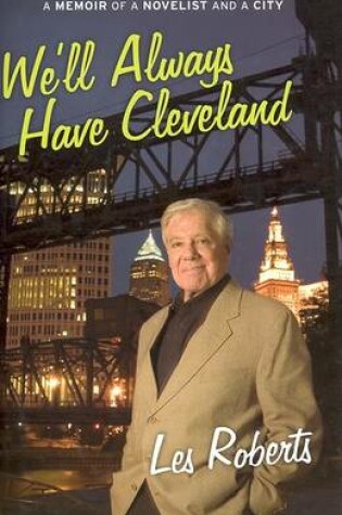 Cover of We'll Always Have Cleveland