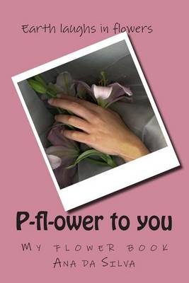 Book cover for P-FL-Ower to You