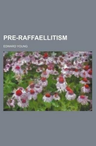 Cover of Pre-Raffaellitism