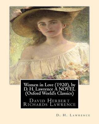 Book cover for Women in Love (1920), by D. H. Lawrence A NOVEL (Classics)