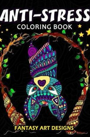 Cover of Anti-Stress Coloring Book for Adults