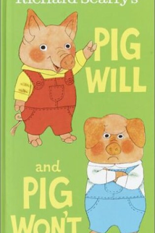 Cover of Pig Will and Pig Won'T