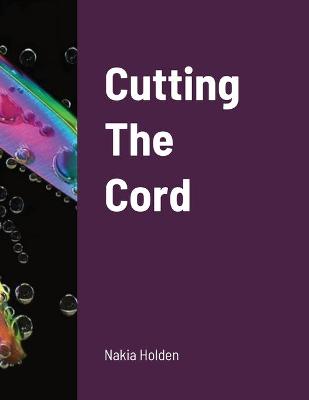 Book cover for Cutting The Cord