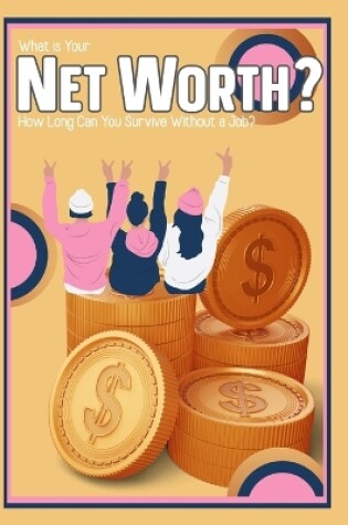 Cover of What is Your Net Worth?