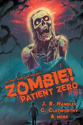 Book cover for Zombie! Patient Zero