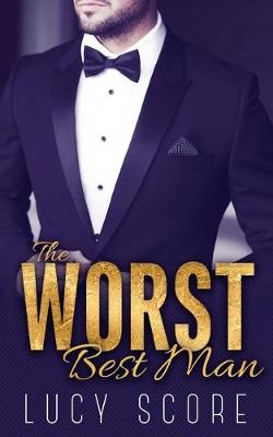 Book cover for The Worst Best Man