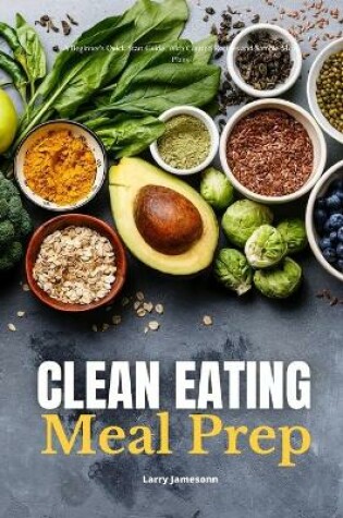 Cover of Clean Eating Meal Prep