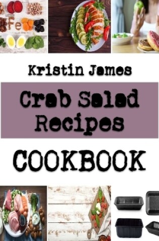 Cover of Crab Salad Recipes