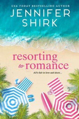 Cover of Resorting to Romance