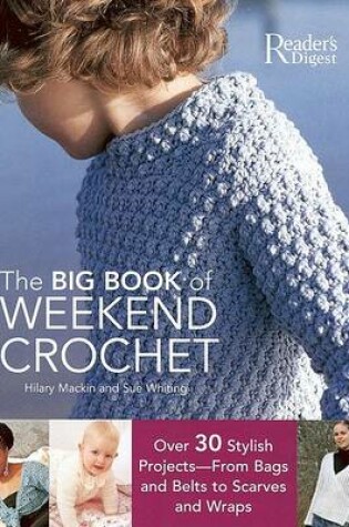 Cover of The Big Book of Weekend Crochet