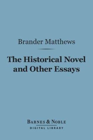 Cover of The Historical Novel and Other Essays (Barnes & Noble Digital Library)