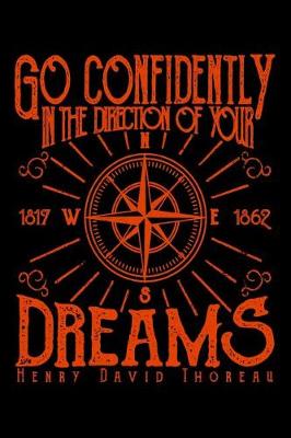 Book cover for Go Confidently in the Direction of Your Dreams - Henry David Thoreau