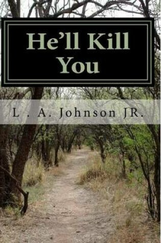 Cover of He'll Kill You