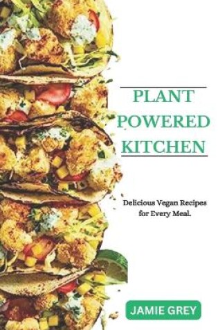 Cover of Plant-Powered Kitchen