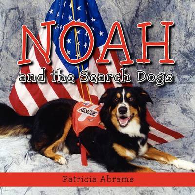 Book cover for Noah and the Search Dogs