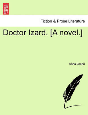 Book cover for Doctor Izard. [A Novel.]