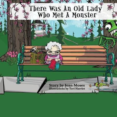 Book cover for There Was An Old Lady Who Met A Monster
