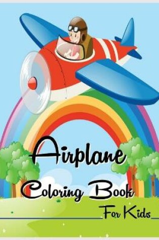 Cover of Airplane Coloring Book for Kids