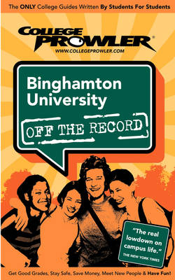 Cover of Binghamton University (College Prowler Guide)