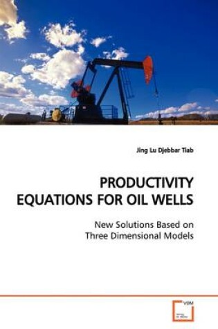 Cover of Productivity Equations for Oil Wells