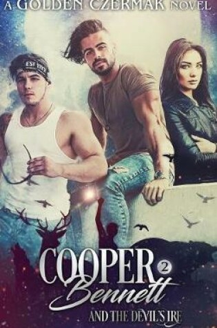 Cover of Cooper Bennett and the Devil's Ire