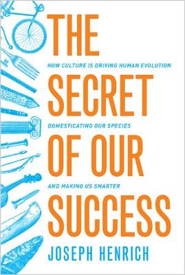 Book cover for The Secret of Our Success