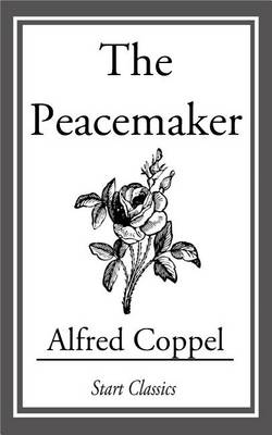 Book cover for The Peacemaker