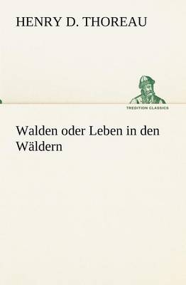 Book cover for Walden Oder Leben in Den Waldern