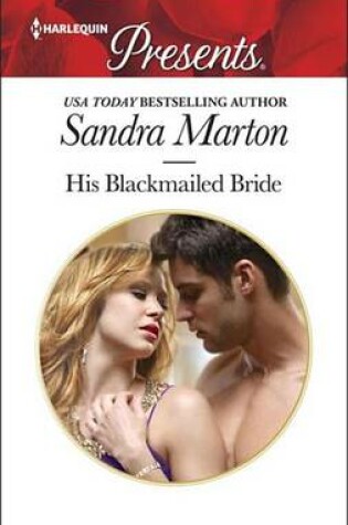 Cover of His Blackmailed Bride