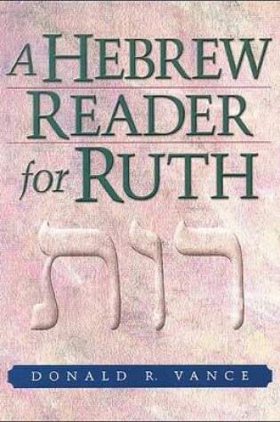 Cover of A Hebrew Reader for Ruth