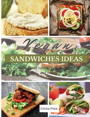 Book cover for Vegan Sandwiches Ideas