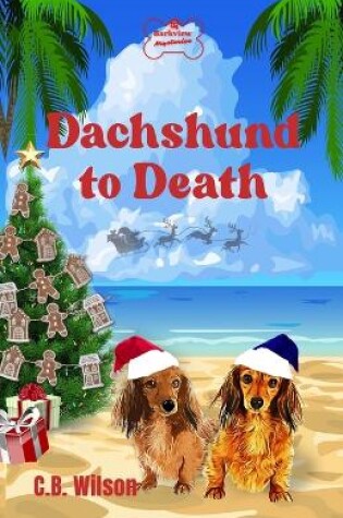 Cover of Dachshund to Death