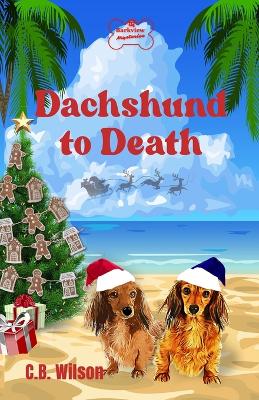 Book cover for Dachshund to Death