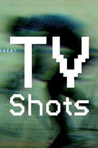 Cover of Harry Gruyaert: TV Shots