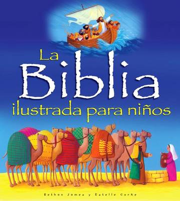 Book cover for La Biblia Ilustrada Para Ninos