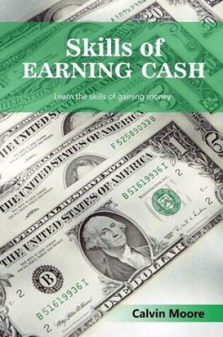 Cover of Skills of Earning Cash