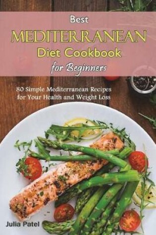 Cover of Best Mediterranean Diet Cookbook for Beginners