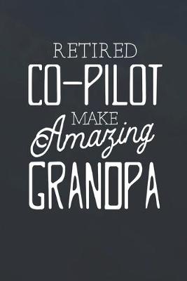 Book cover for Retired Co-pilot Make Amazing Grandpa