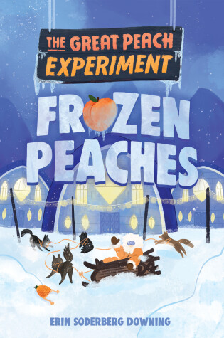 Cover of The Great Peach Experiment 3: Frozen Peaches