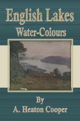 Cover of English Lakes: Water-Colours