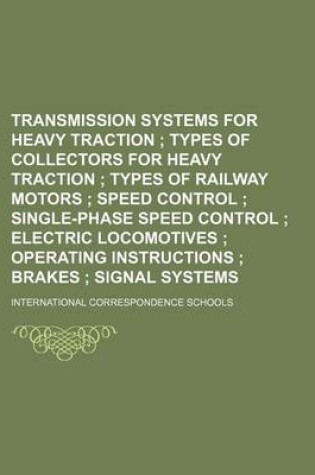 Cover of Transmission Systems for Heavy Traction