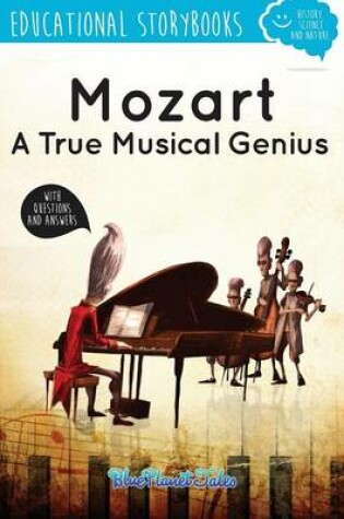 Cover of Mozart, a True Musical Genius
