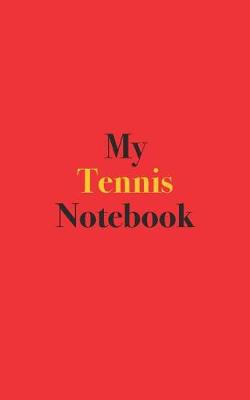 Book cover for My Tennis Notebook