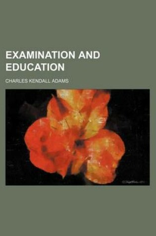 Cover of Examination and Education