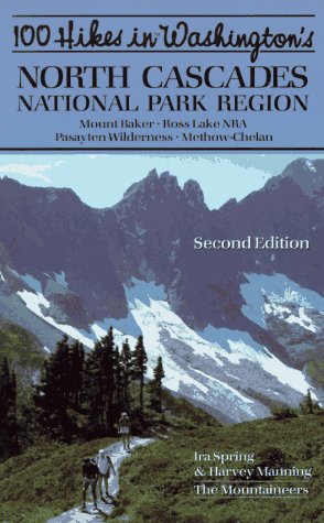 Book cover for 100 Hikes in Washington's North Cascades National Park Region