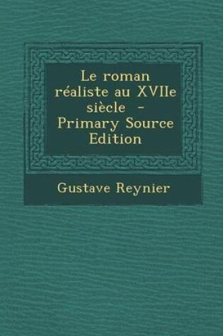 Cover of Le Roman Realiste Au Xviie Siecle